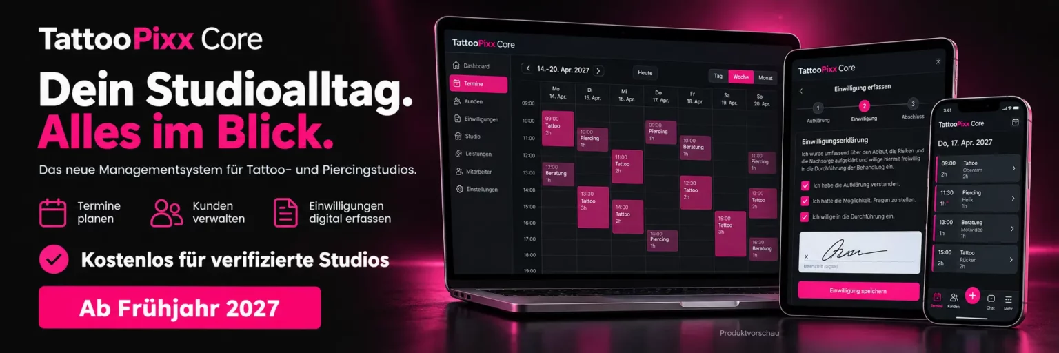 TattooPixx Core: Termine planen, Kunden verwalten, Einwilligungen digital erfassen – kostenlos für verifizierte Studios ab Frühjahr 2027