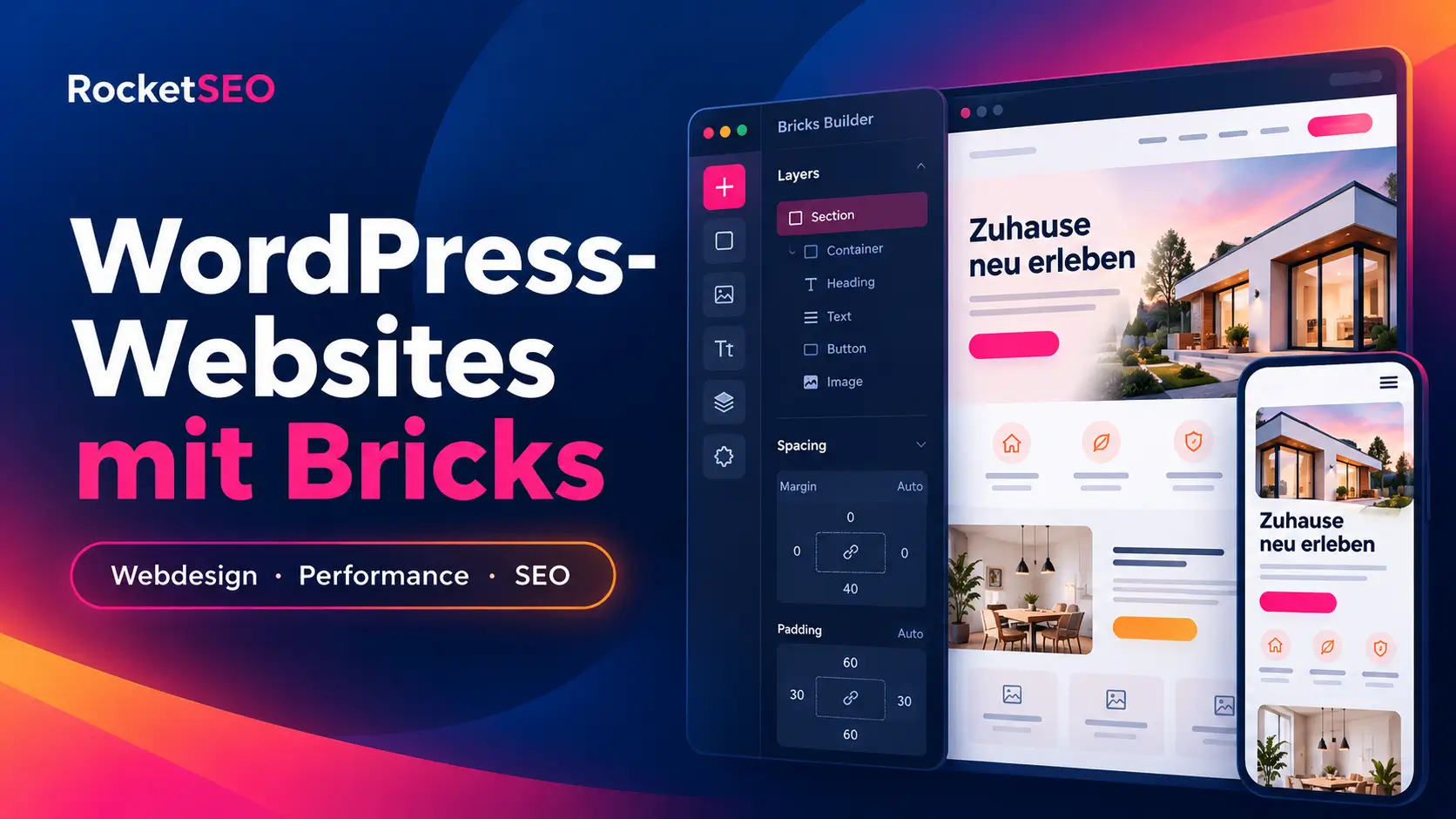 Grafik von RocketSEO: WordPress-Websites mit Bricks Builder – Editor mit Struktur-Ebenen neben einer Beispiel-Website auf Desktop und Smartphone